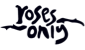 Roses Only logo